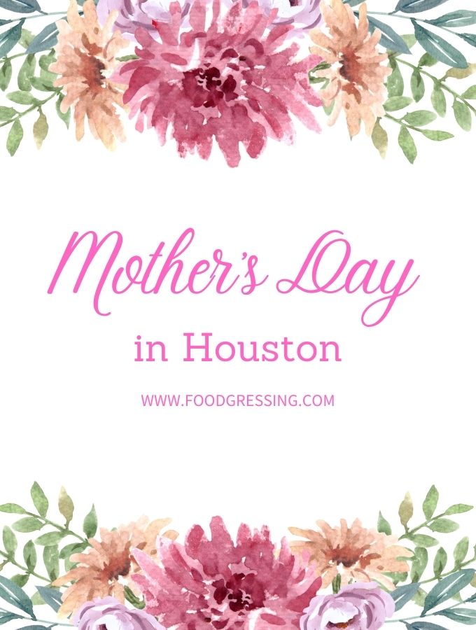 Mother's Day Houston 2023 Texas Brunch, Restaurants