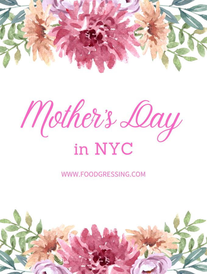 Mother's Day NYC 2023 Brunch, Restaurants, Things to Do