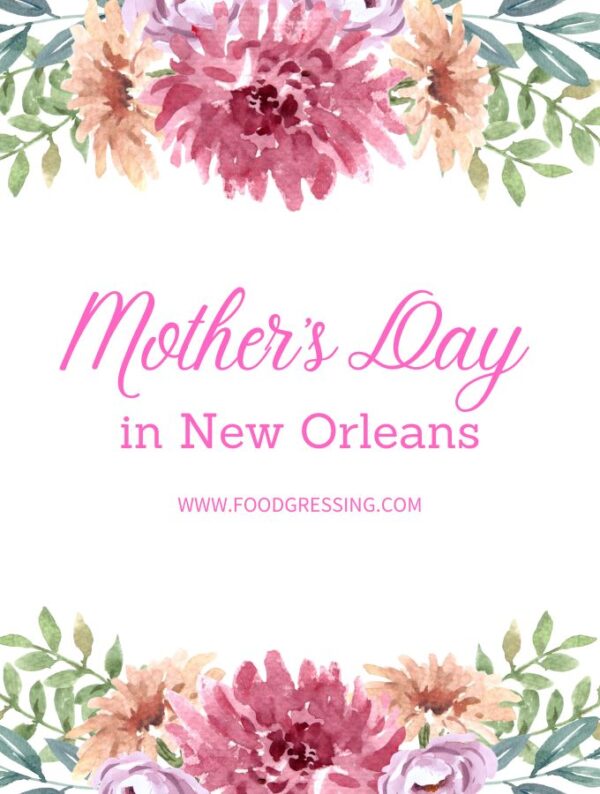 Mother's Day New Orleans 2023 Brunch, Restaurants