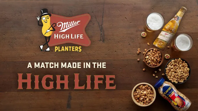 Miller High Life And The Planters Brand Are "A Match Made In The High Life"