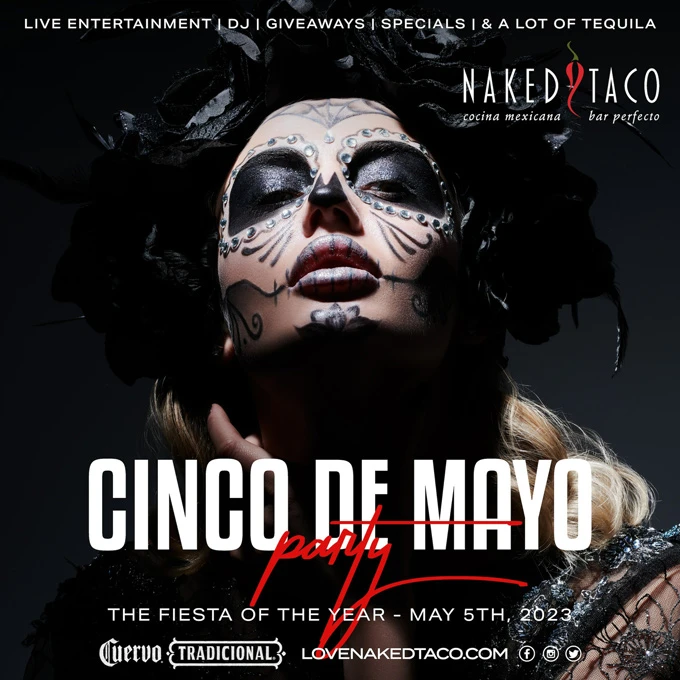Chef Ralph Pagano Invites All Mexican Food Lovers to a One of a Kind "Fiesta of the Year" and at All Four of His Naked Taco Locations This Cinco De Mayo