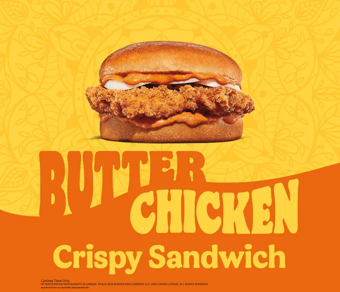 Burger King Canada Introduces Two New Butter Chicken-Inspired Menu Items