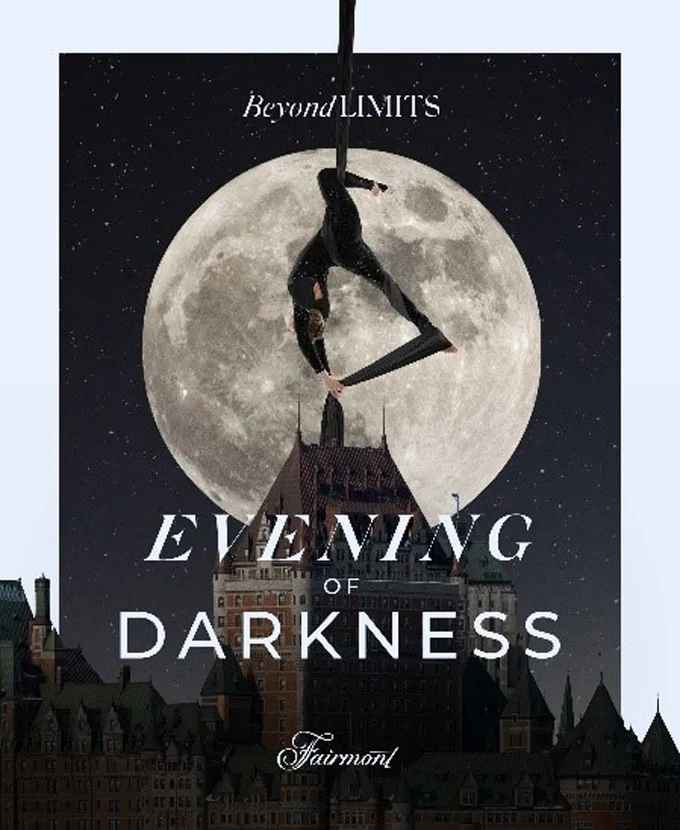 Fairmont Hotels and Resorts Presents "An Evening of Darkness" Limited Dining Series at Fairmont Le Ch&acirc;teau Frontenac