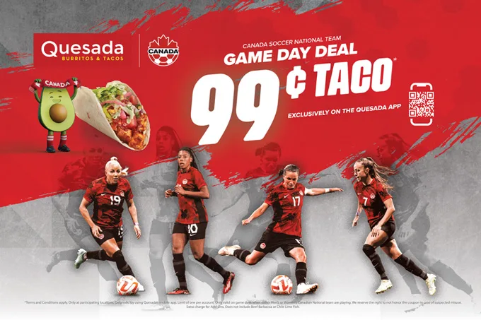 Celebrate the FIFA Women's World Cup with Quesada: 99-Cent Game-Day Tacos and Free Tacos for Every Canada Soccer Win