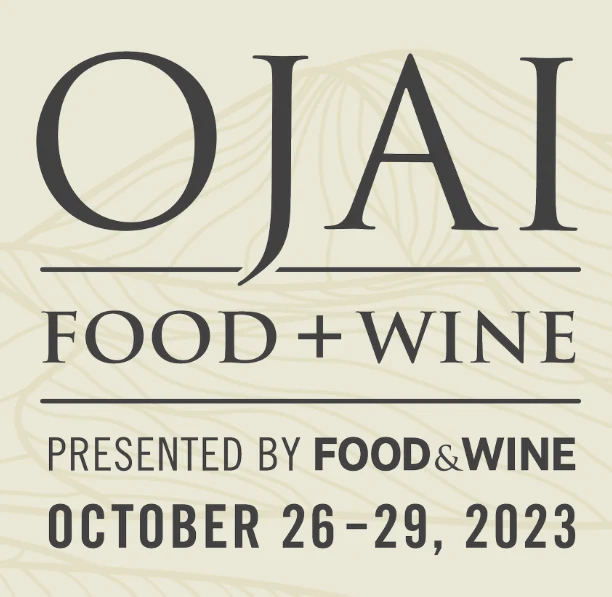 Ojai Food + Wine 2023, California's Newest Premier Culinary Weekend