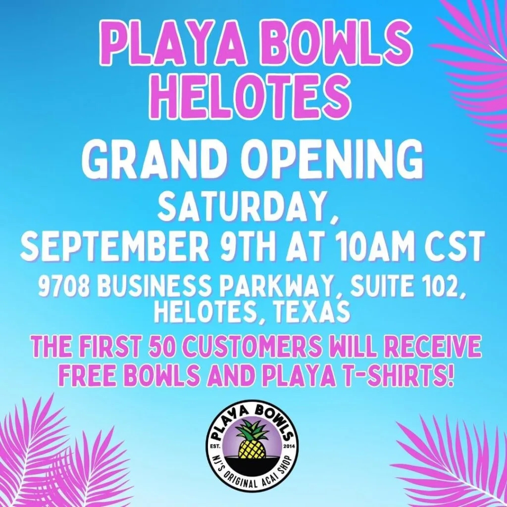 Playa Bowls Helotes Texas Grand Opening Free Acai Bowls 9/9