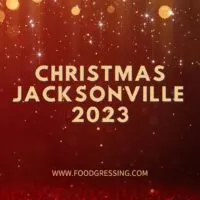Christmas Jacksonville 2023: Dinner, Turkey to Go, Restaurants
