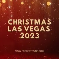 Christmas Las Vegas 2023: Dinner, Turkey to Go, Restaurants