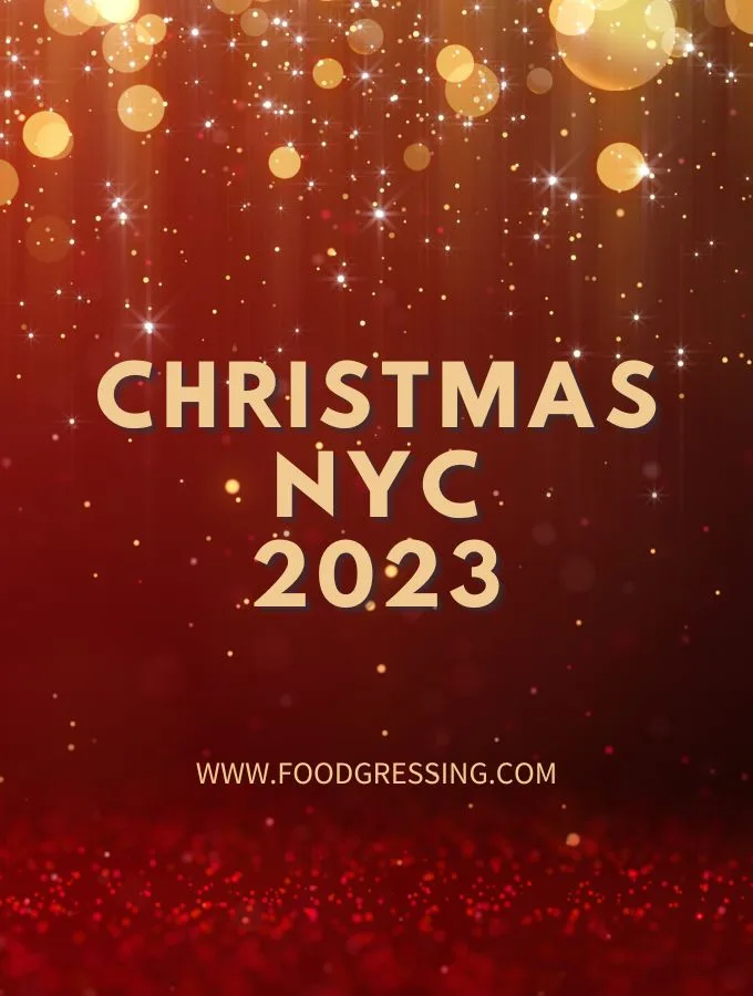 Christmas NYC 2023: Dinner, Turkey to Go, Restaurants