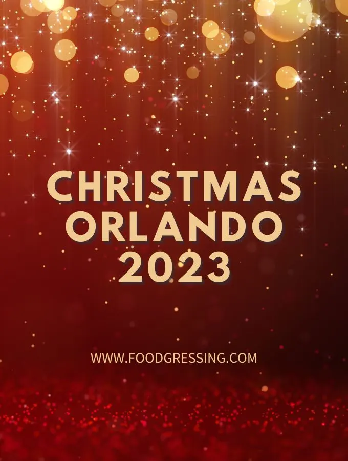 Christmas Orlando 2023: Dinner, Turkey to Go, Restaurants
