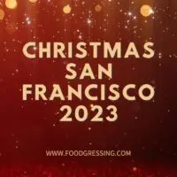 Christmas San Francisco 2023: Dinner, Turkey to Go, Restaurants