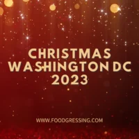 Christmas Washington DC 2023: Dinner, Turkey to Go, Restaurants