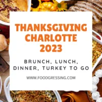 Thanksgiving Charlotte 2023: Dinner, Turkey to Go, Restaurants