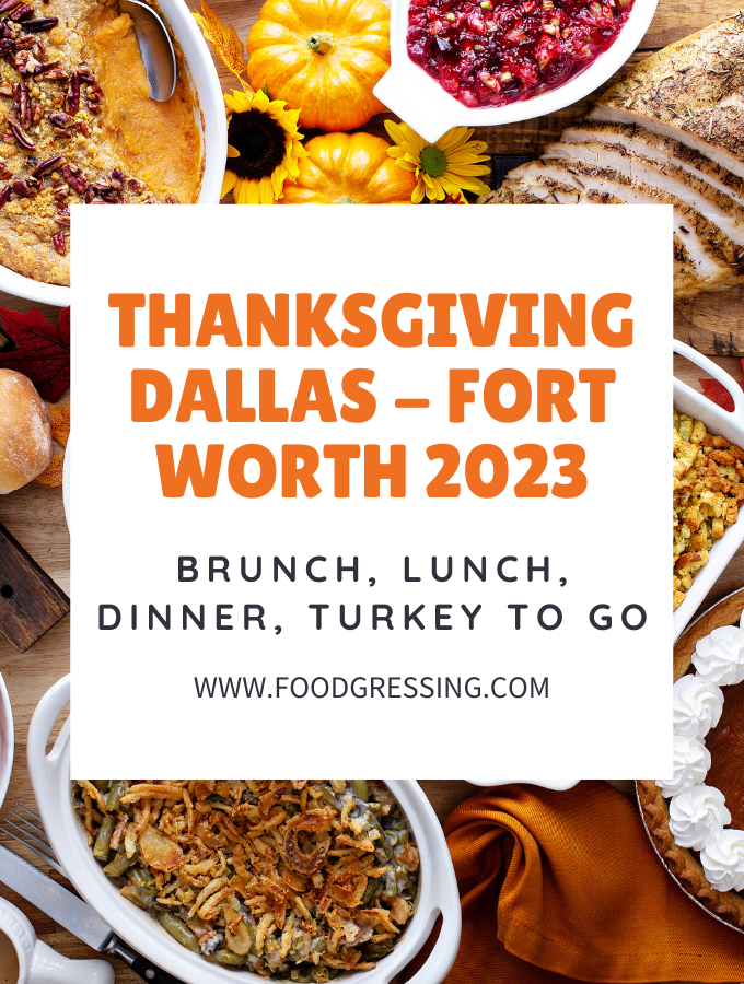 Fort Worth restaurants serving Thanksgiving 2023 dinner, brunch