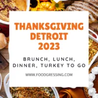 Thanksgiving Detroit 2023: Dinner, Turkey to Go, Restaurants