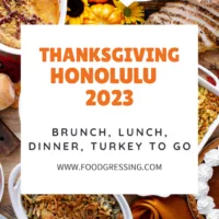 Thanksgiving Honolulu 2023: Dinner, Turkey to Go, Restaurants