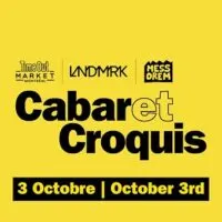 The Third Edition Of Cabaret Croquis By LNDMRK x Time Out Market Montr&eacute;al!
