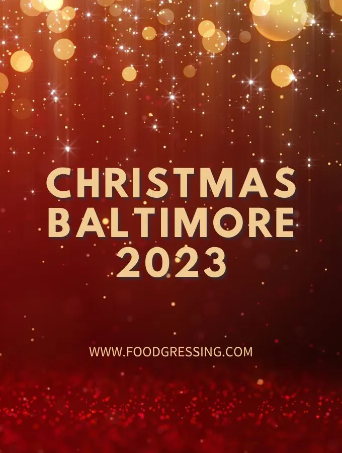 Christmas Baltimore 2023: Dinner, Turkey to Go, Restaurants
