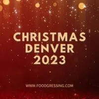 Christmas Denver 2023: Dinner, Turkey to Go, Restaurants