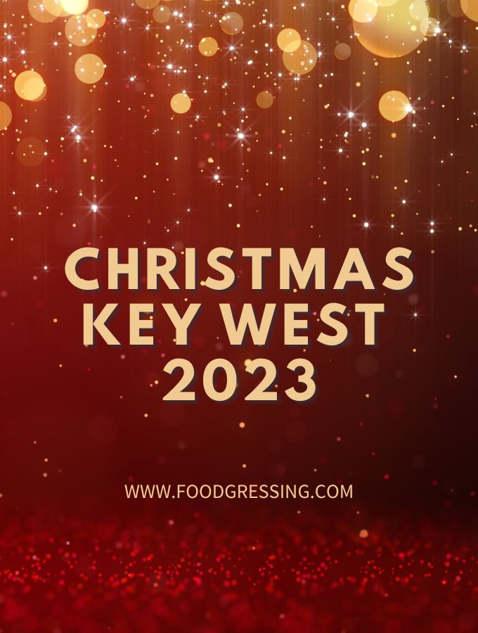 Christmas Key West 2023 Dinner, Turkey to Go, Restaurants