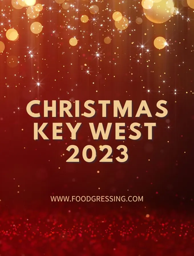 Christmas Key West 2023: Dinner, Turkey to Go, Restaurants