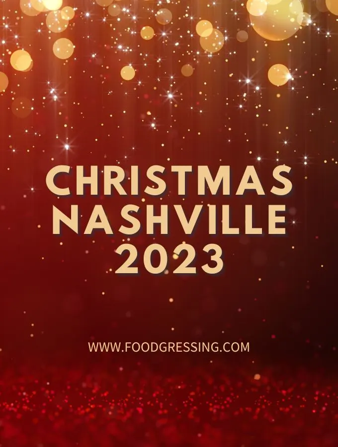 Christmas Nashville 2023: Dinner, Turkey to Go, Restaurants