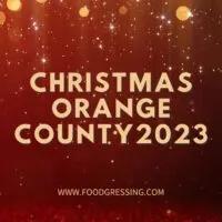 Christmas Orange County 2023: Dinner, Turkey to Go, Restaurants