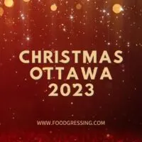 Christmas Ottawa 2023: Dinner, Turkey to Go, Restaurants