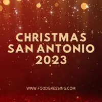 Christmas San Antonio 2023: Dinner, Turkey to Go, Restaurants