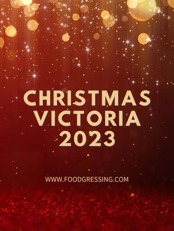 Christmas Victoria 2023: Dinner, Turkey to Go, Restaurants