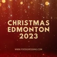 Christmas Edmonton 2023: Dinner, Turkey to Go, Restaurants