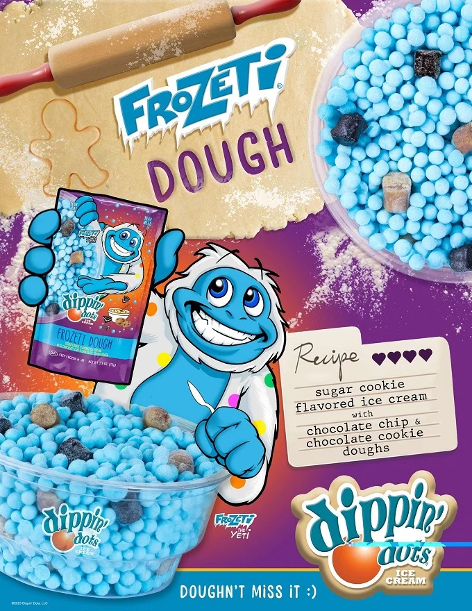 Dippin' Dots Releases New 'dough-Licious' Flavor: Frozeti Dough&trade;