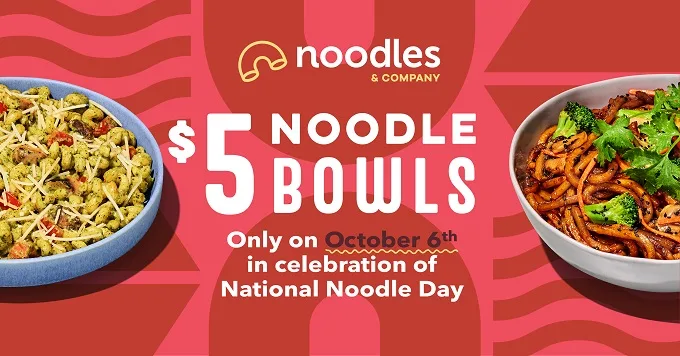 Every Noodle Dish On The Menu For Only $5 At Noodles & Company In Celebration Of National Noodle Day
