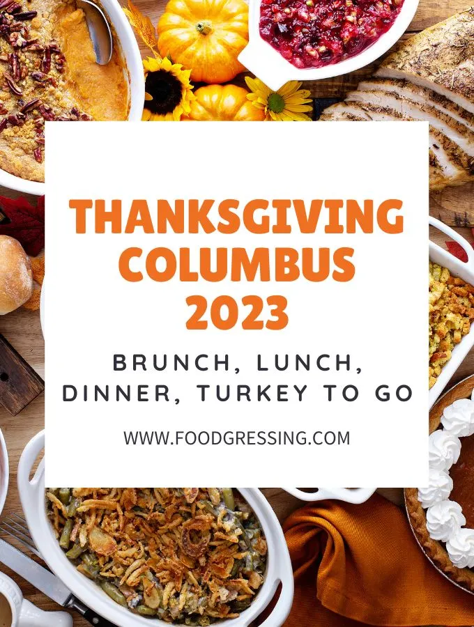Thanksgiving Columbus 2023 OH: Dinner, Turkey to Go, Restaurants
