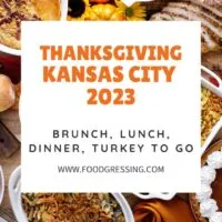 Thanksgiving Kansas City 2023: Dinner, Turkey to Go, Restaurants