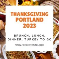 Thanksgiving Portland 2023: Dinner, Turkey to Go, Restaurants