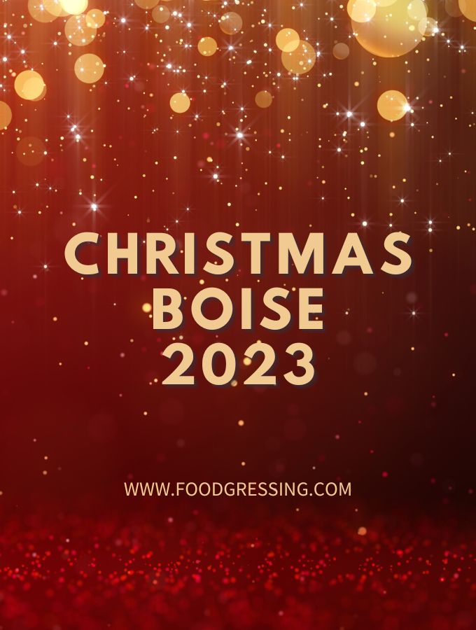 Christmas Boise 2023 ID Dinner, Turkey to Go, Restaurants