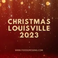 Christmas Louisville 2023: Dinner, Turkey to Go, Restaurants