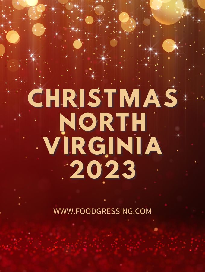 Christmas North Virginia 2023 Dinner, Turkey to Go, Restaurants