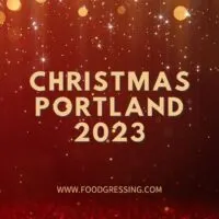 Christmas Portland 2023: Dinner, Turkey to Go, Restaurants
