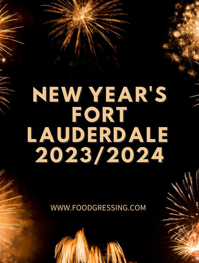 New Year's Eve Fort Lauderdale 2023 New Year's Day 2024