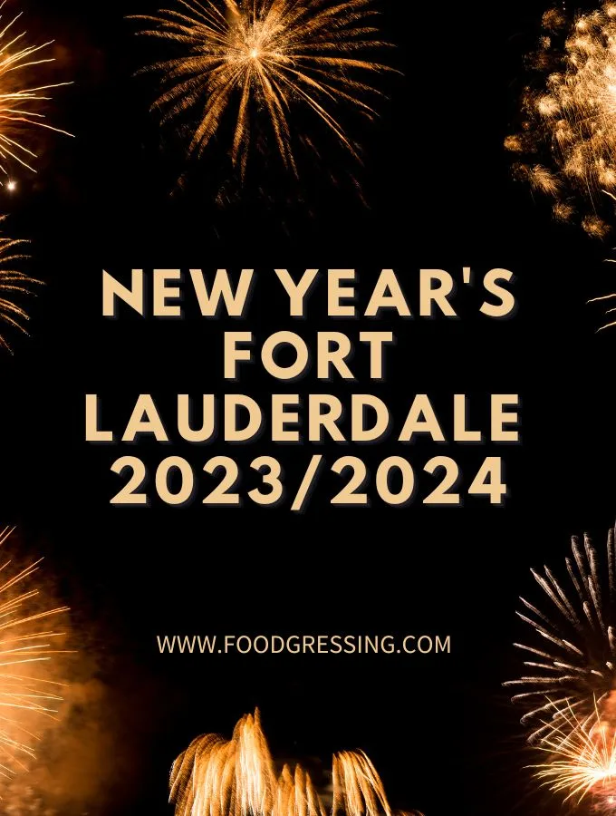 New Year's Eve Fort Lauderdale 2023 | New Year's Day 2024