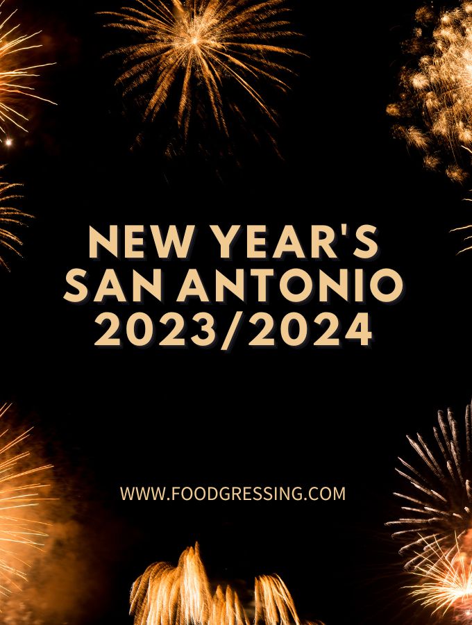 New Year's Eve San Antonio 2023 New Year's Day 2024