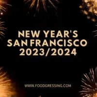 New Year's Eve San Francisco 2023 | New Year's Day 2024