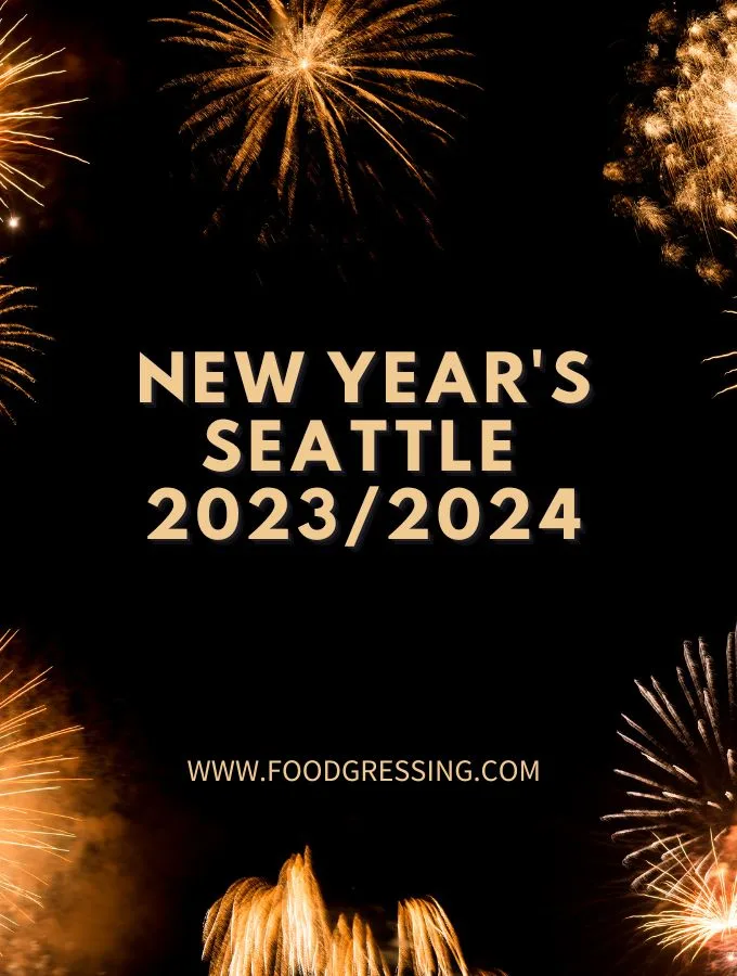 New Year's Eve Seattle 2023 | New Year's Day 2024