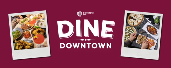 Dine Downtown Sacramento 2024: Menus, Dates
