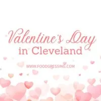 Valentine's Day Cleveland 2024 Restaurant, Hotel, Dinner Offerings