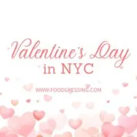 Valentine's Day NYC 2024 Restaurant, Hotel, Dinner Offerings