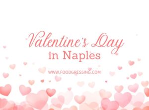 Valentine S Day Naples FL 2024 Restaurant Hotel Dinner Offerings   Valentines Day In Naples 2024 1 300x221 