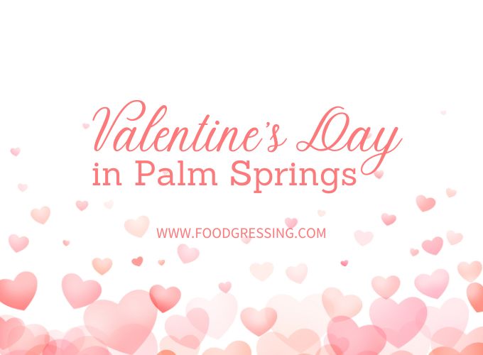 valentines day in palm springs